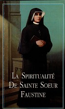 La Spiritualité de sainte Faustine