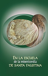 Biblioteca - Ensayos - Sobre la vida y la misión de santa Faustina