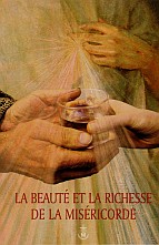 La beauté et la richesse de la miséricorde